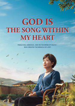 Christian Movie | "God Is the Song Within My Heart" Paralyzed, Amnesiac, and on the Brink of Death—Who Created the Miracle of Life? (English Dubbed)