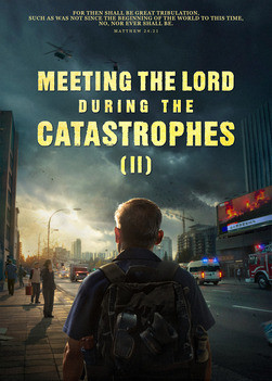meeting-the-lord-during-the-Catastrophes-II-movie