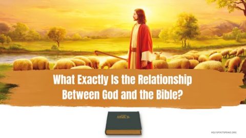 I Now Understand the Relationship Between the Bible and God