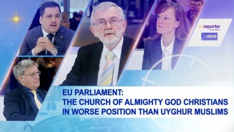 EU Parliament: The Church of Almighty God Christians in worse position than Uyghur Muslims