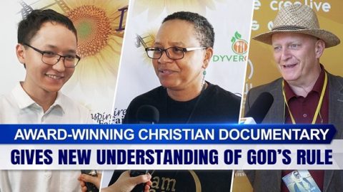 Award-Winning Christian Documentary Gives New Understanding of God’s Rule
